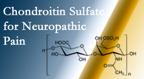 Gormish Chiropractic & Rehabilitation sees chondroitin sulfate to be an effective addition to the relieving care of sciatic nerve related neuropathic pain.